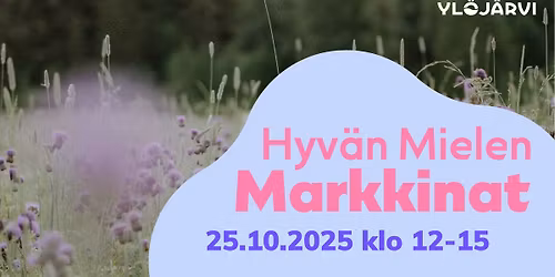 Hyv\u00e4n Mielen Markkinat \u2013 iloa auttamisesta ja yhdess\u00e4 tekemisest\u00e4!