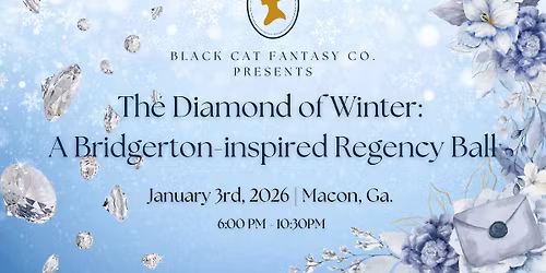 The Diamond Of Winter: A Bridgerton-inspired Regency Ball