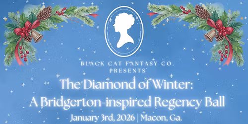 The Diamond Of Winter: A Bridgerton-inspired Regency Ball