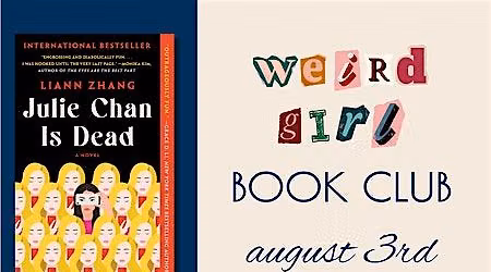 Weird Girl Book Club - Julie Chan is Dead