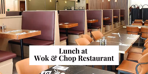 Lunch at Wok & Chop Restaurant