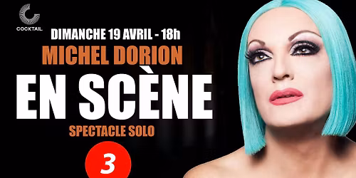 Michel Dorion pr\u00e9sente EN SC\u00c8NE 3