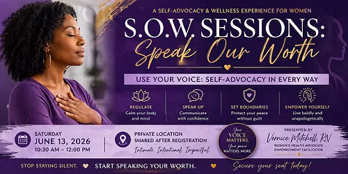 Speak Our Worth Self-Advocacy & Nervous System Wellness for Women