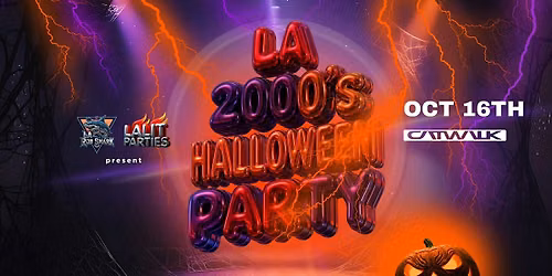 18+FRIDAY LA 2000'S HALLOWEEN PARTY OCT 16TH @ CATWALK DTLA  FREE W\/RSVP