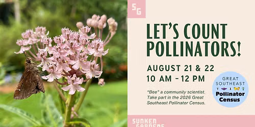 Let's Count Pollinators! Great Southeast Pollinator Census