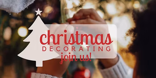 Help Decorate RCC For Christmas!