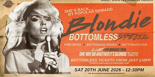 A Blondie Bottomless Special - LIVE