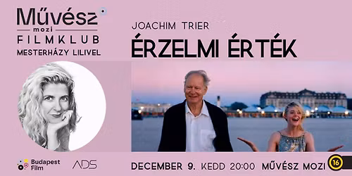 \u00c9rzelmi \u00e9rt\u00e9k \u2502 M\u0171v\u00e9sz Filmklub Mesterh\u00e1zy Lilivel