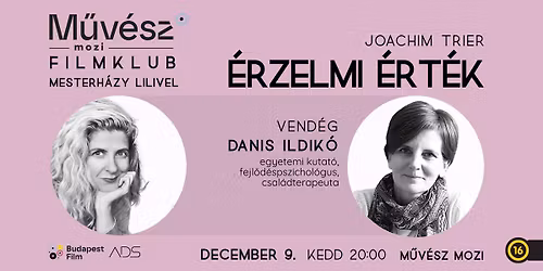 TELTH\u00c1Z! \u00c9rzelmi \u00e9rt\u00e9k \u2502 M\u0171v\u00e9sz Filmklub Mesterh\u00e1zy Lilivel
