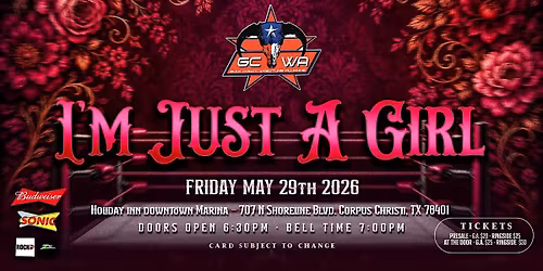 GCWA Presents: I'm Just A Girl