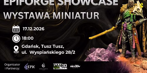 EPIFORGE SHOWCASE - Wystawa Miniatur 17\/12\/2026
