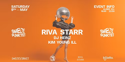 Smeltepunktet - Dagsfest for voksne x Riva Starr