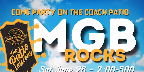 MGB Rocks at the Coach House Pub Patio Sessions