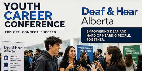 Deaf & Hard of Hearing Youth Career Conference