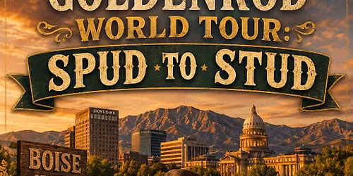 Goldenrod World Tour: Spud to Stud