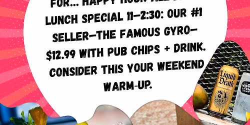 Thirsty Thursday Marathon + $12.99 Famous Gyro \ud83e\udd59\ud83c\udf7b