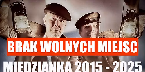MIEDZIANKA 2015 - 2025