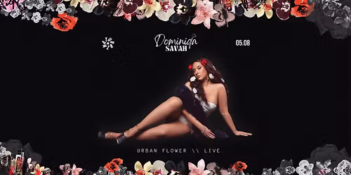 Dominiqa Savah Deb\u00fct Koncert - URBAN FLOWER lemezbemutat\u00f3  \\\\ Turbina, Klubszoba 2026.05.08.