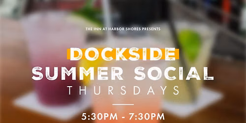 Dockside Summer Social Thursdays 