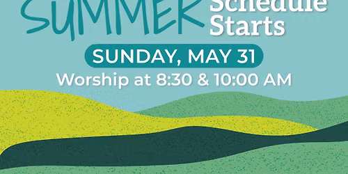 Summer Schedule Starts