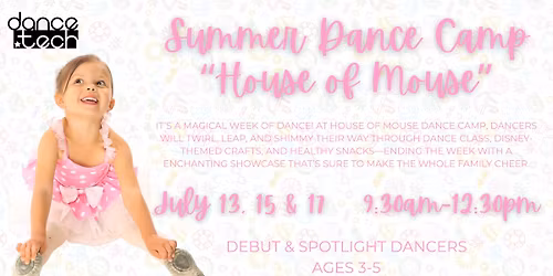 House of Mouse Dance Camp Ages 3-5