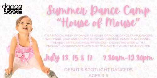 House of Mouse Dance Camp Ages 3-5