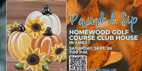 Autumn Paint & Sip at Homewood Golf Club in Ames!