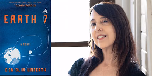 Deb Olin Unferth: Earth 7