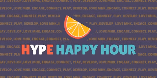 Hype Happy Hour