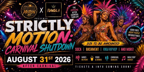 STRICTLY MOTION: CARNIVAL SHUTDOWN