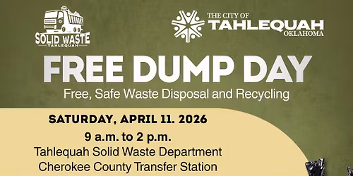 2026 Free Dump Day - Tahlequah & Cherokee County