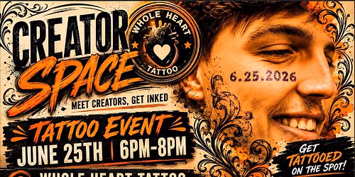 \ud83c\udfa8 Creator Space Spotlight: Whole Heart Tattoo \ud83d\udda4