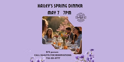 Hailey's Spring Dinner 
