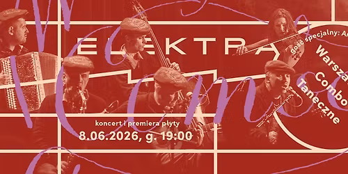 Warszawskie Combo Taneczne na Elektoralnej | Koncert + premiera p\u0142yty