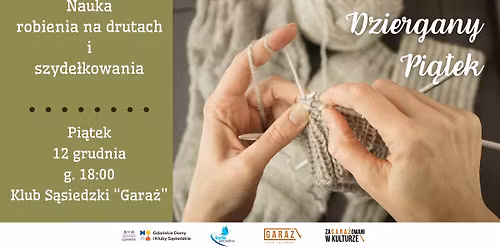 Dziergany Pi\u0105tek - Nauka robienia na drutach i szyde\u0142kowania