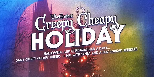 Creepy Cheapy Holiday Treat III