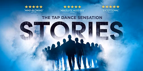 STORIES \u2013 The Tap Dance Sensation
