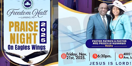 Freedom Hall Lansing Presents : Praise Night