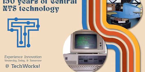 150 years of moving forward with Central NYS technology