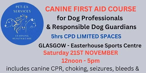 Glasgow 21.11.26 Canine First Aid Course