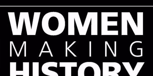 Women Making History Awards