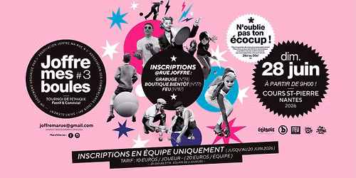 JOFFRE MES BOULES #3 \u2022 DIM 28 JUIN 2026 @COURS SAINT- PIERRE \/ NANTES