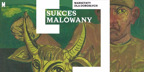 Sukces malowany \ud83d\udd8c\ufe0f warsztaty dla os\u00f3b doros\u0142ych 