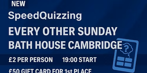 Speed Quizzing @ The Bath House Cambridge