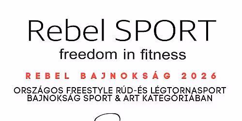 REBEL Orsz\u00e1gos Freestyle Bajnoks\u00e1g 