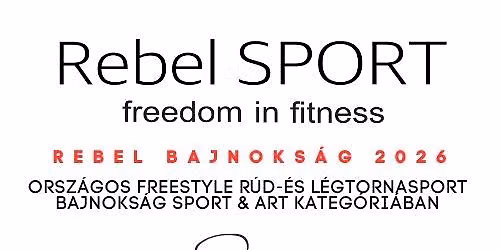 REBEL Orsz\u00e1gos Freestyle Bajnoks\u00e1g 