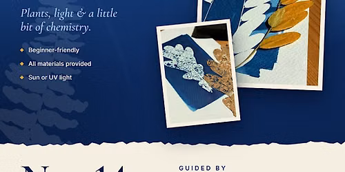 Cyanotype: Botanical Print Workshop