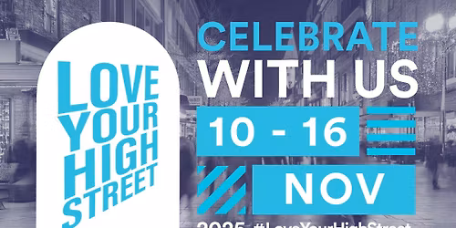 Love Your High Street Week 2025