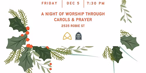 Draw Near: A Night Of Worship Through Carols & Prayer