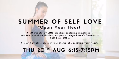 Summer of Self Love: Open Your Heart